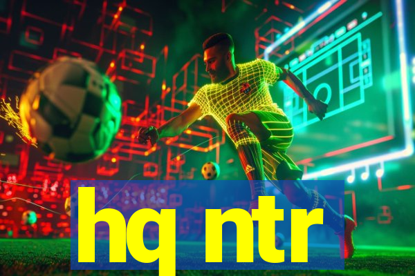 hq ntr